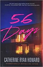 book cover of "56 Days" by Catherine Ryan Howard