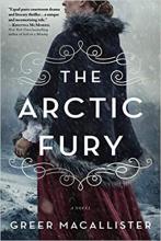 book cover of "The Arctic Fury" by Greer Macallister