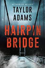 book cover of "Hairpin Bridge" by Taylor Adams