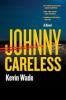 JOHNNY CARELESS