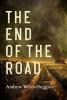 THE END OF THE ROAD